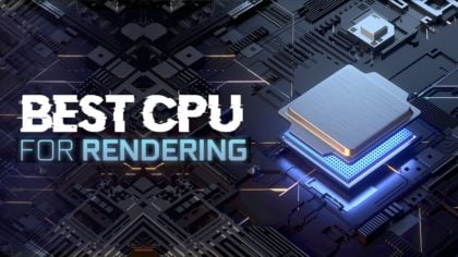 Best CPU For Rendering [2024 Guide]