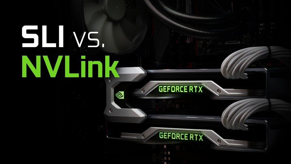 NVLink vs. SLI and Multiple GPUs - Is it worth it?
