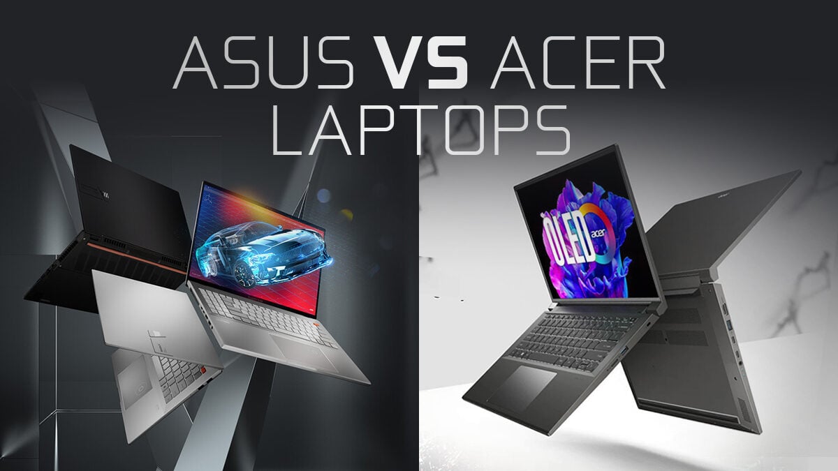 ASUS vs. Acer Laptops - Which Is Better For your Needs?