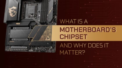 What is a Motherboard's Chipset and Why Does It Matter?