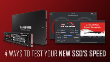 4 Ways To Test Your New SSD's Speed & Performance