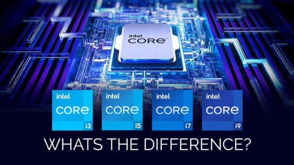 Intel Core i3 vs i5 vs i7 vs i9: What's The Difference?