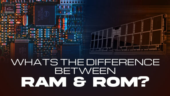What's the Difference Between RAM and ROM?