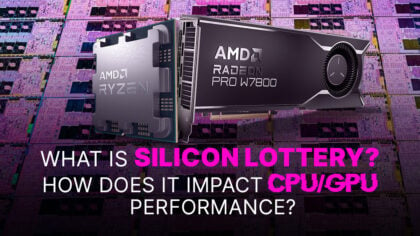 What Is The Silicon Lottery, and How Does It Impact CPU/GPU Performance?